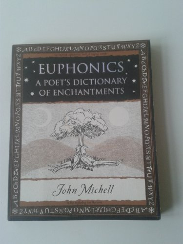 Euphonics by John Michell (2006-05-04)