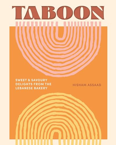 Taboon: Sweet & Savoury Delights from the Lebanese Bakery