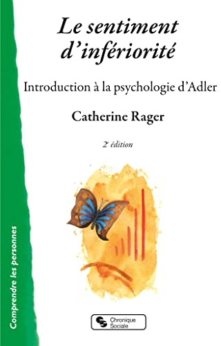 Sentiment d'infériorité (Le): Introduction à la psychologie d'Adler