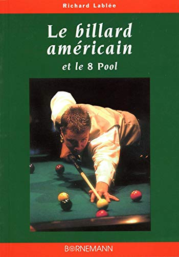 Le billard américain et le 8 pool