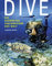 Dive: Die schönsten Tauchreviere der Welt