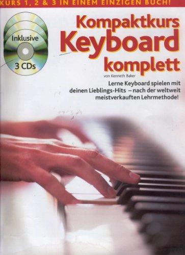 Kompaktkurs Keyboard Komplett, m. 3 Audio-CDs