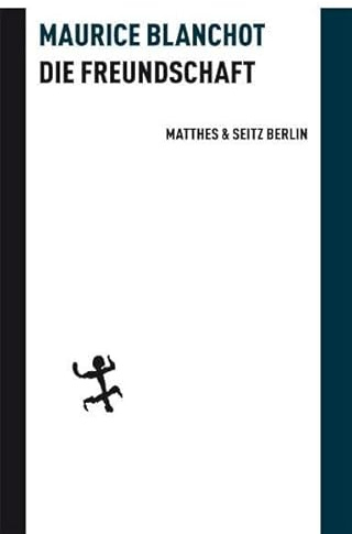 Die Freundschaft: Nachwort von Gerhard Poppenberg (Batterien)