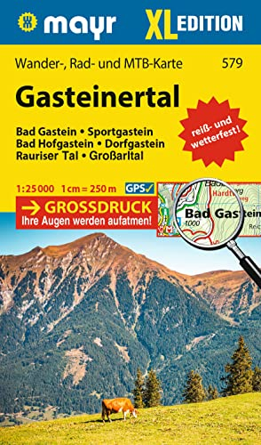 Mayr Wanderkarte Gasteinertal XL 1:25.000: Wander-, Rad- und Mountainbikekarte, extra grossdruck, reiß- und wetterfest