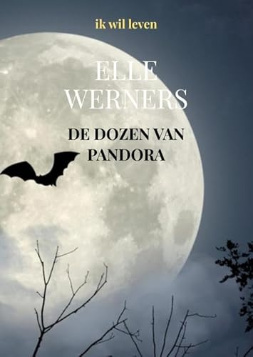 De dozen van pandora: ik wil leven