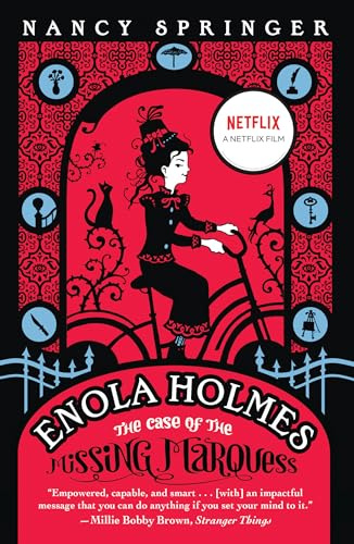 Enola Holmes: The Case of the Missing Marquess (An Enola Holmes Mystery, Band 1)