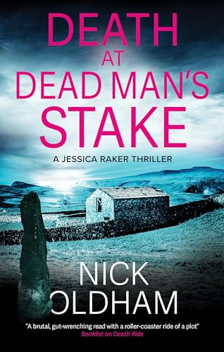 Death at Dead Man's Stake (A Jessica Raker Thriller)