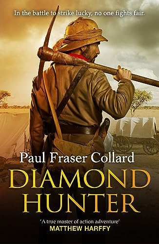 Diamond Hunter (Jack Lark, Book 11): Diamond Mines of South Africa, 1871