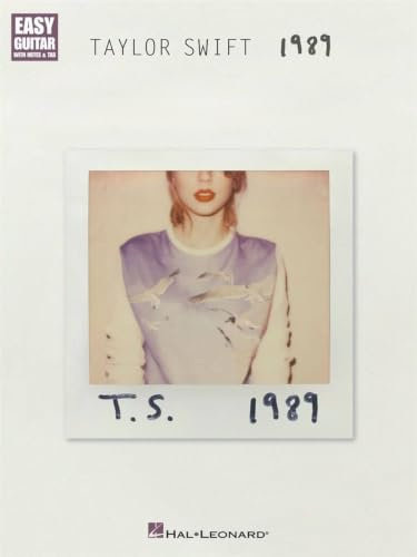 Taylor Swift: 1989 (Easy Guitar with Notes & Tab)