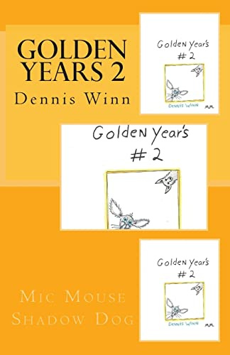 Golden Years 2 (The Golden Years, Band 1)