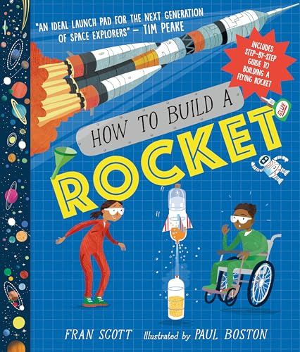 How to Build a Rocket: Exciting summer holiday STEM activity for young engineers and space fans age 7+