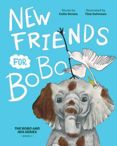 New Friends for BoBo (BoBo and Iris, Band 2)