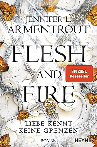 Flesh and Fire – Liebe kennt keine Grenzen: Roman (Liebe kennt keine Grenzen-Reihe, Band 2)