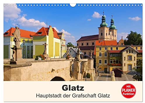 Glatz - Hauptstadt der Grafschaft Glatz (Wandkalender 2026 DIN A3 quer), CALVENDO Monatskalender: Fotografischer Streifzug durch Glatz (CALVENDO Orte)