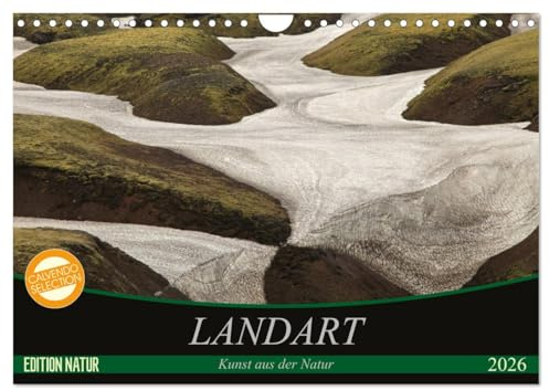 Landart - Kunst aus der Natur (Wandkalender 2026 DIN A4 quer), CALVENDO Monatskalender: Land oder Nature Art ist Kunst aus, von, in und mit der Natur, ... Ursprung in Amerika hat. (CALVENDO Natur)