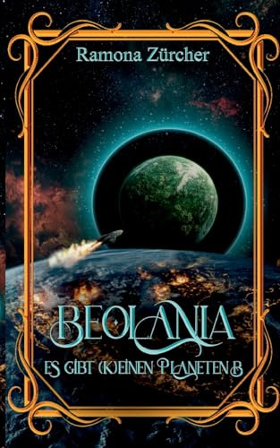 Beolania: Es gibt (k)einen Planeten B