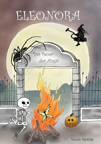Eleonora Das Feuer der Angst