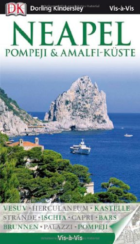 Vis a Vis Reiseführer Neapel, Pompeji & Amalfi-Küste mit Extra-Karte (Vis à Vis)