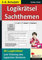 Logikrätsel Sachthemen: Pfiffige Logicals zum Training des logischen Denkens: 30 Logikrätsel zum Training des logischen Denkens und des sinnerfassenden Lesens