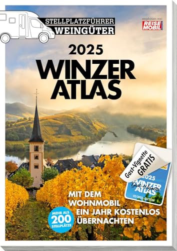 WINZERATLAS 2025: Stellplatzführer Weingüter