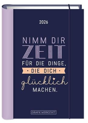 Terminplaner 2026 Nimm dir Zeit: Terminplaner Hardcover