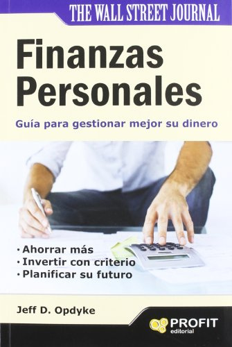 Finanzas personales : guía para gestionar mejor su dinero