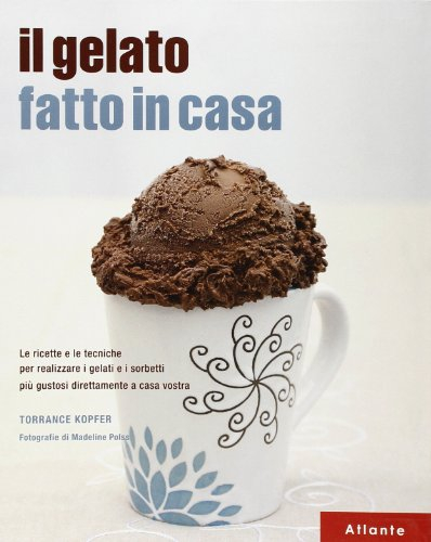Il gelato fatto in casa