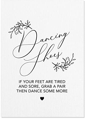Black and White Floral Dancing Shoes Tired Feet Wedding Sign - A4