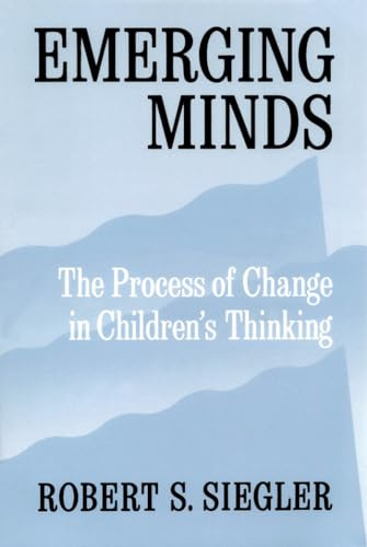 Emerging Minds: The Process of Change in Children's Thinking