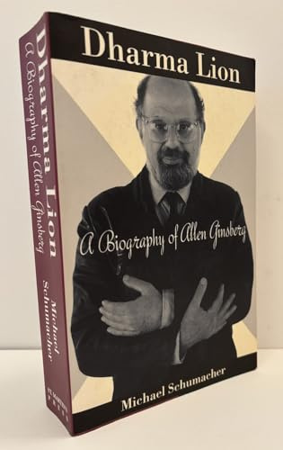 Dharma Lion: A Critical Biography of Allen Ginsberg