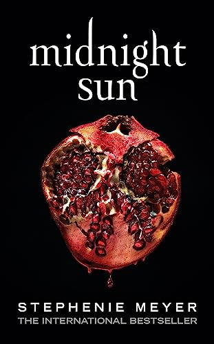 Midnight Sun (2020) (Twilight, 5)