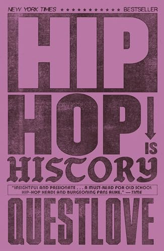 Hip-Hop Is History: The New York Times bestseller
