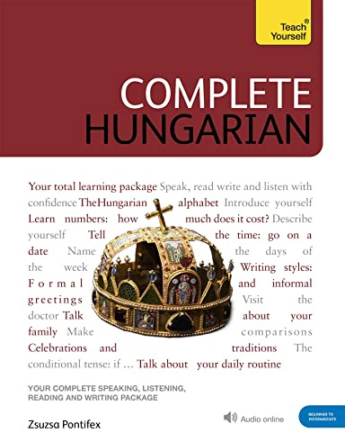 Complete Hungarian: Learn to read, write, speak and understand Hungarian