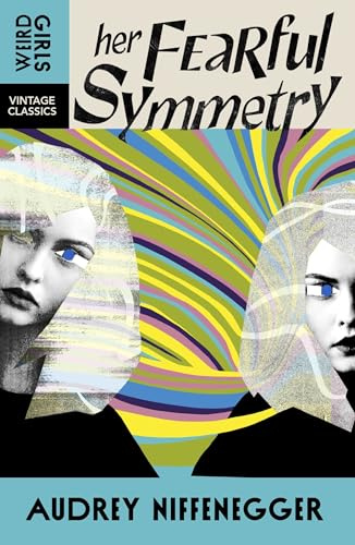 Her Fearful Symmetry: Weird Girls Vintage Classics