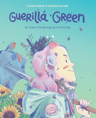Guerilla Green: An Urban Gardening Survival Guide