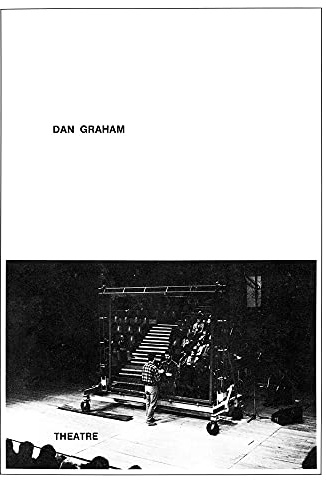 Dan Graham: Theatre