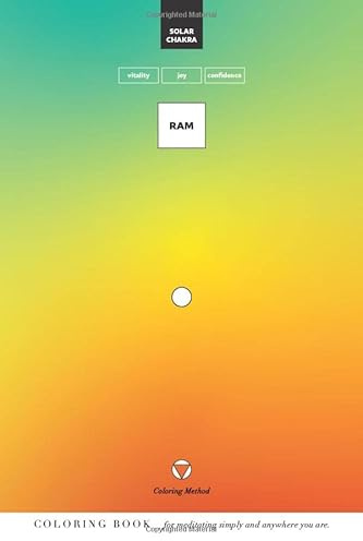 Ram: Solar Chakra (The Coloring Method) (Chakra Coloring, Band 2)