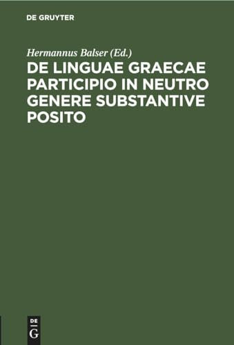 De linguae Graecae participio in neutro genere substantive posito