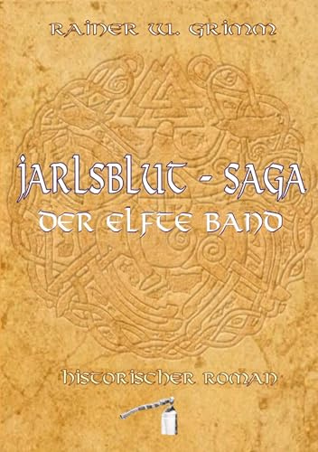 Jarlsblut-Saga Der elfte Band