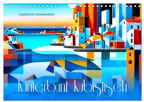 Kunterbunt kubistisch (Wandkalender 2026 DIN A4 quer), CALVENDO Monatskalender: Abstrakte farbenfrohe Stadtansichten (CALVENDO Kunst)