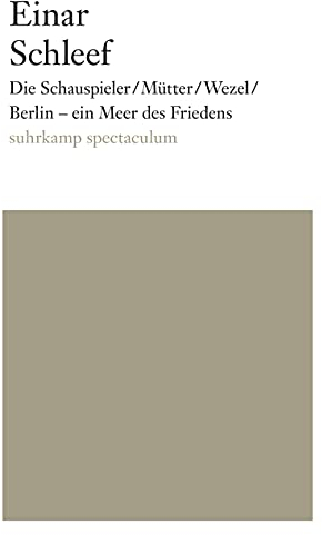 Die Schauspieler/Mütter/Wezel/ Berlin - ein Meer des Friedens