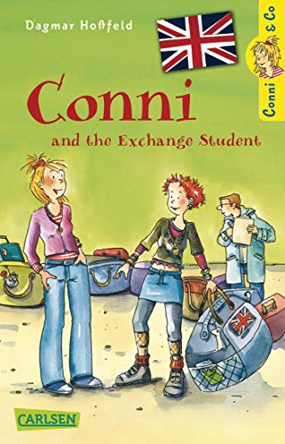 Conni & Co: Conni and the Exchange Student: ein witziger deutsch-englischer Kulturschock