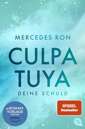 Culpa Tuya - Deine Schuld: Band 2 der #BookTok-Bestseller-Reihe: eine Enemies-to-Lovers Romance über verbotene Liebe