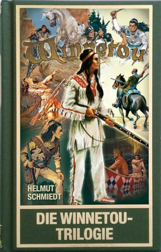 Die Winnetou-Trilogie. Über Karl Mays berühmtesten Roman (Karl May Sonderband)