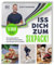 Iss dich zum Sixpack!: Dein ultimativer Transformationsplan. Gut kochen & fit werden. Bereits nach 75 Tagen sichtbare Erfolge