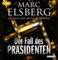 Der Fall des Präsidenten: Lesung. Gekürzte Ausgabe