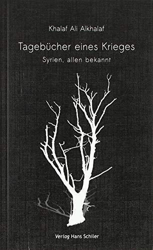 Tagebücher eines Krieges: Syrien, allen bekannt