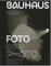 Bauhaus. Die Zeitschrift der Stiftung Bauhaus Dessau. Heft 4: Foto / Photo (bauhaus. Die Zeitschrift der Stiftung Dessau, Band 4)