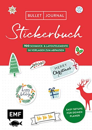 Bullet Journal – Stickerbuch Merry Christmas: 700 weihnachtliche Schmuckelemente: Easy Setups für deinen Planer mit 100 Vorlagen zum Abpausen – Alle Aufkleber mit beschreibbarer Oberfläche