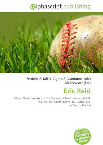 Eric Reid: Miami Heat, Sun Sports, Ed Pinckney, Mike Fratello, WHCU, Cornell University, ESPN Plus, University of South Florida